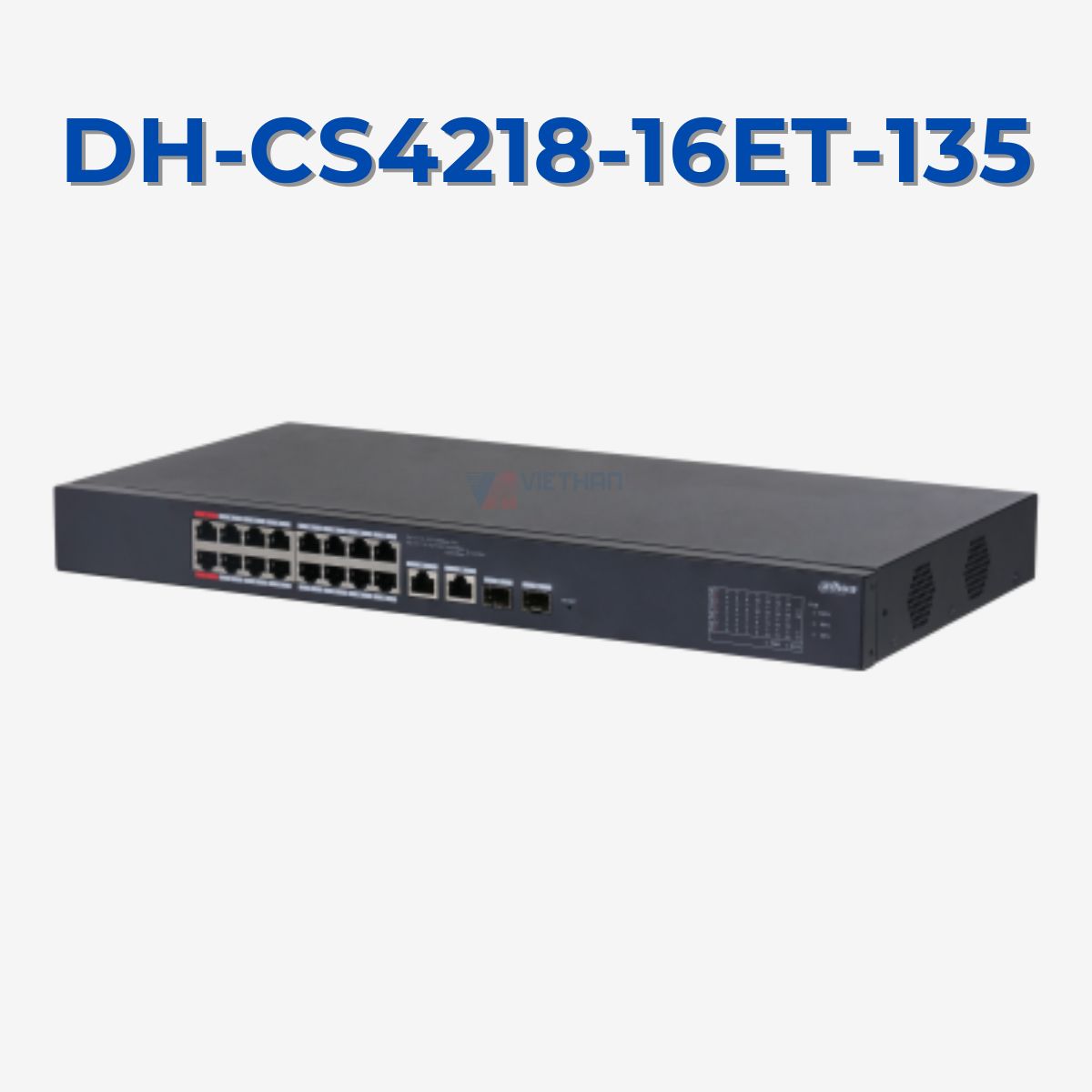 Module Switch PoE Cloud 18 port DAHUA DH-CS4218-16ET-135, 16 PoE, 2 port RJ45, 2 port SFP.