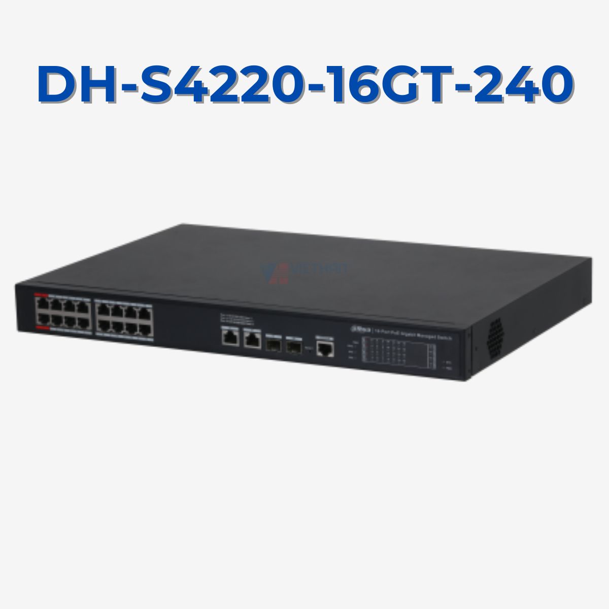 Module Switch PoE Cloud 20 port DAHUA DH-S4220-16GT-240, 16 PoE, 2 port RJ45, 2 port SFP, 240W