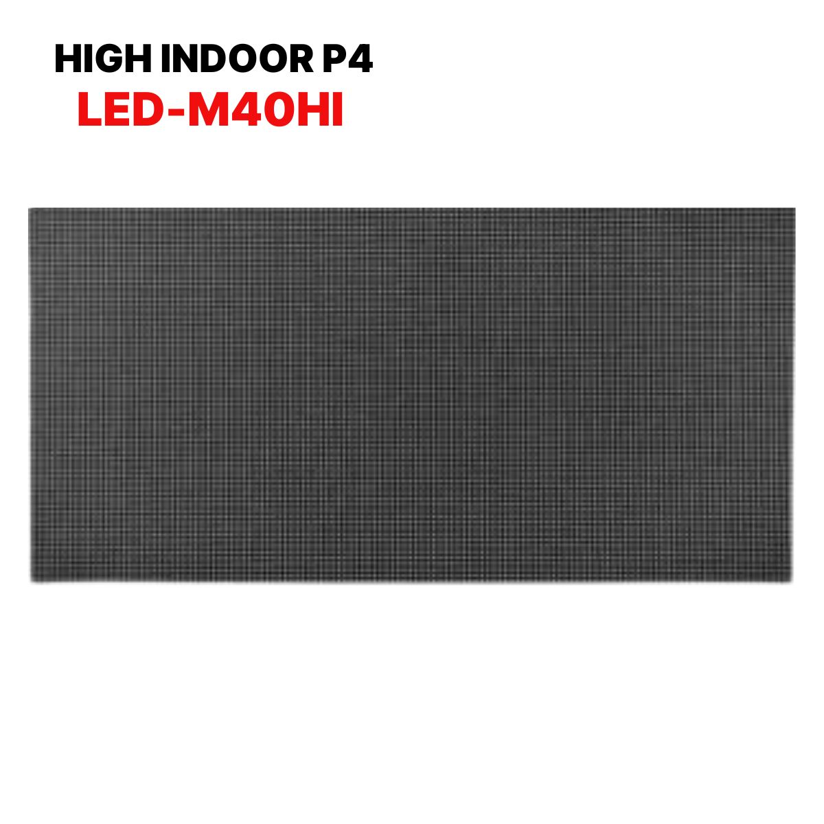 Bảng hiển thị Led High Indoor P4 Hikvision LED-M40HI Góc nhìn rộng 160 độ, 62500 điểm/m²