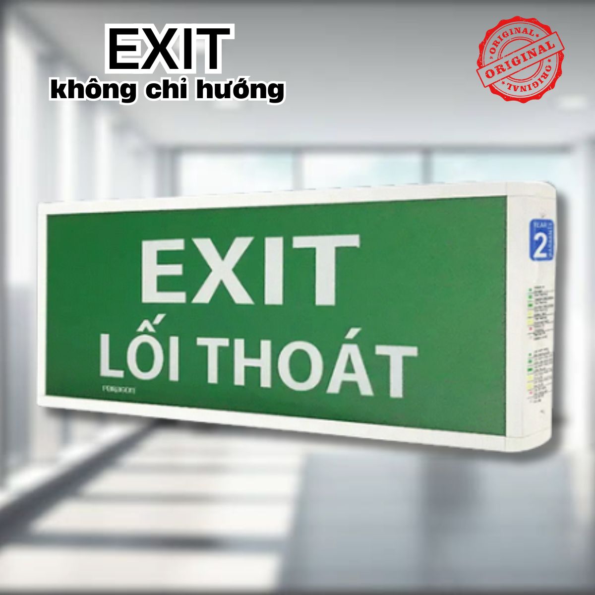 Đèn thoát hiểm Exit không chỉ hướng, Có tem kiểm định
