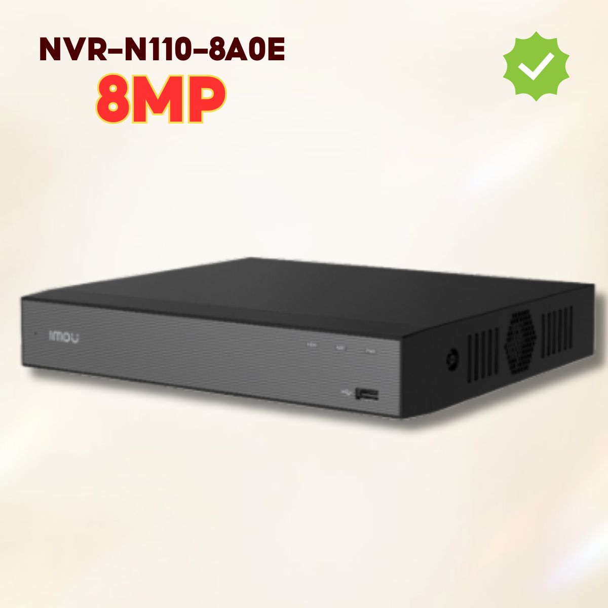 Đầu ghi NVR 10 kênh Imou NVR-N110-8A0E 90Mbps, Đàm thoại 2 chiều, Hỗ trợ Camera 8MP, Ổ cứng đến 16TB