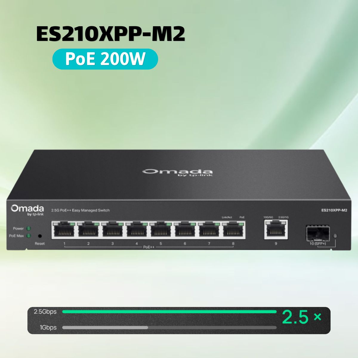 Bộ Chuyển Mạch TP-Link ES210XPP-M2 8 Cổng 2.5G PoE++, 2 Cổng 10G Uplink, PoE 200W, Quản Lý Cloud, Để bàn & Treo tường
