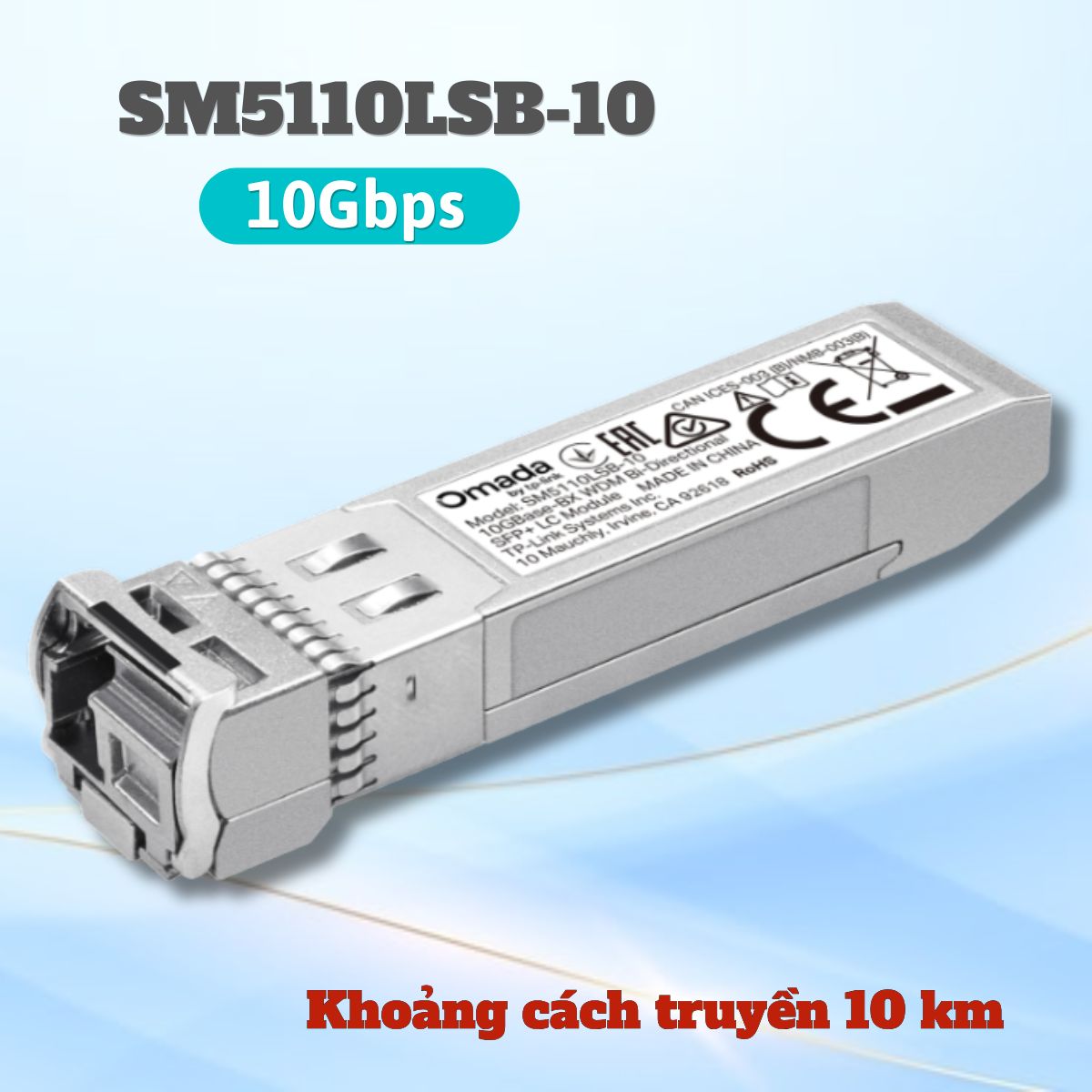 Module Quang 10G SFP+ WDM Single-Mode Omada TP-Link SM5110LSB-10 Tốc Độ 10Gbps, Hỗ Trợ DDM, WDM hai chiều