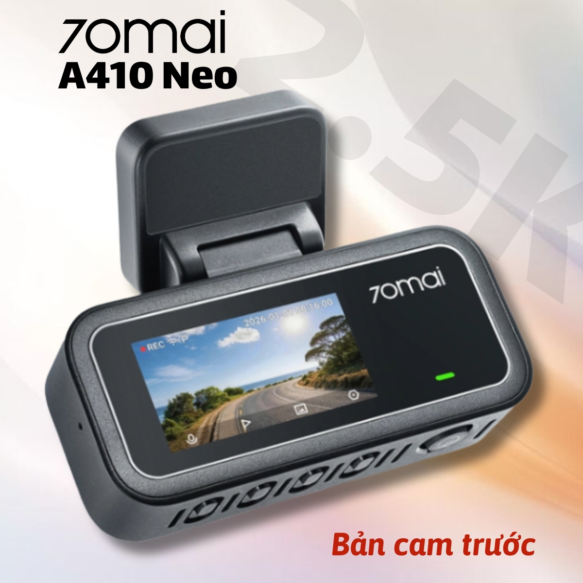 Camera hành trình 70mai A410 Neo Ghi hình trước 2.5K, Ghi hình vòng lặp, Lưu trữ lên đến 256GB