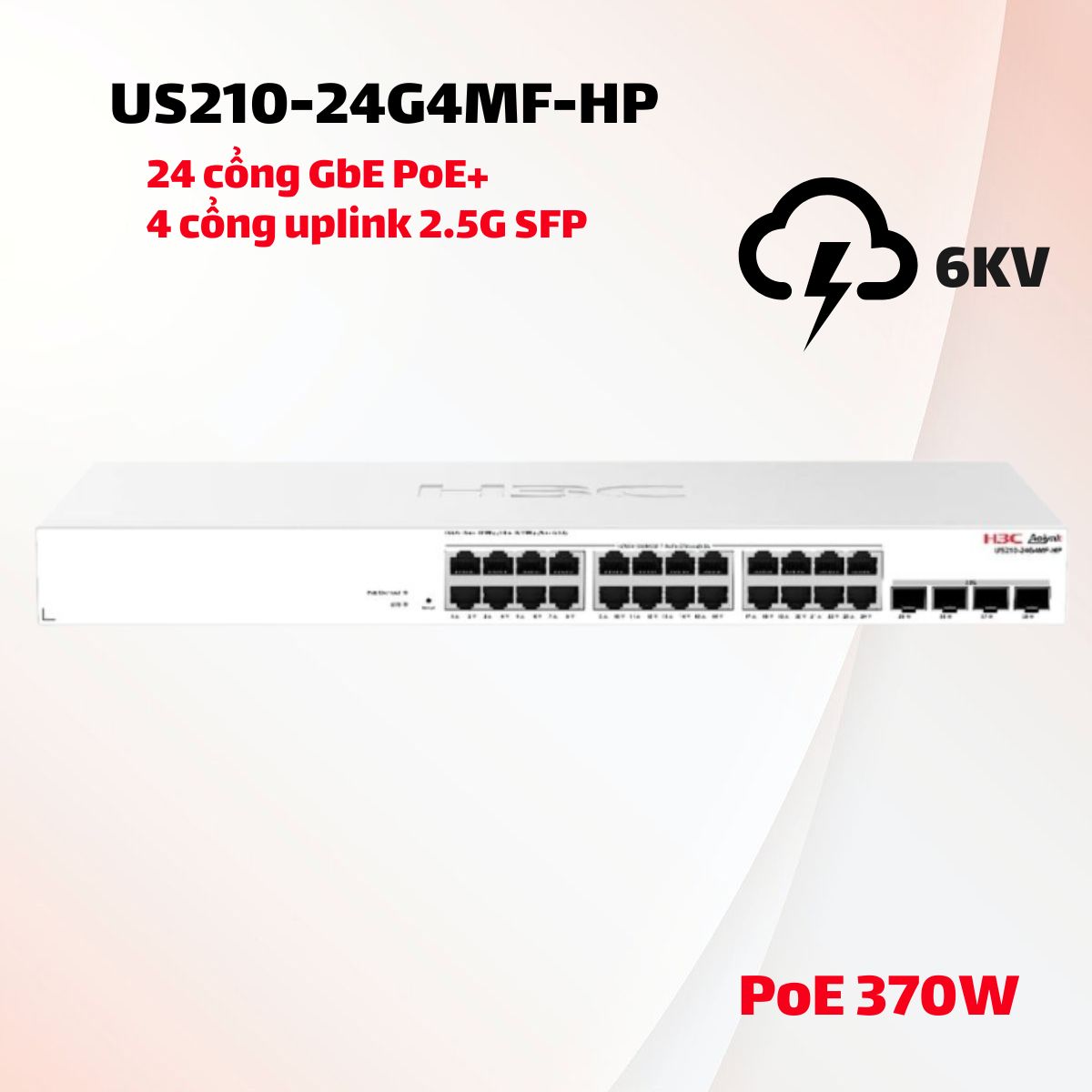Bộ Chia Mạng PoE Cloud H3C Aolynk US210-24G4MF-HP – 28 Cổng, Quang 2.5Gbps, LACP, PoE 370W, Quản Lý Cloud