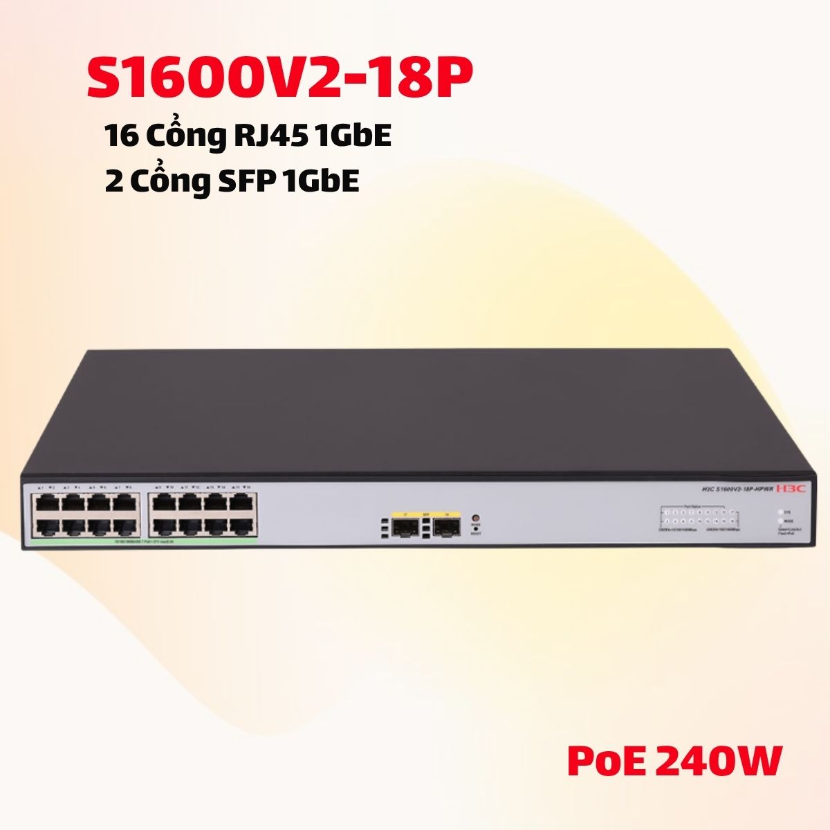 Switch Smart Managed Gigabit 18 Cổng H3C S1600V2-18P 16GE + 2 SFP, PoE 240W, Quản Lý Cloud
