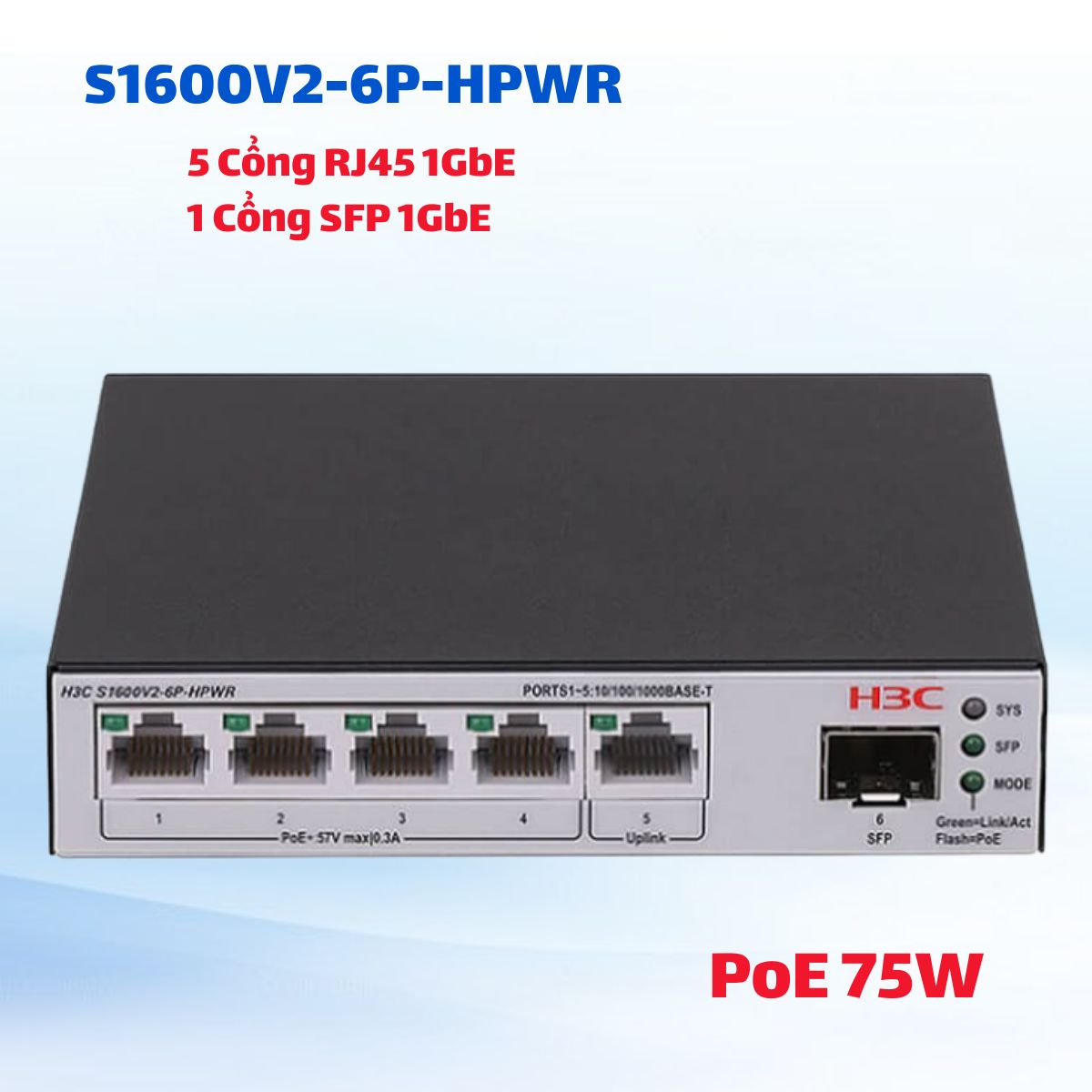 Switch Smart Managed PoE H3C S1600V2-6P-HPWR 4 PoE+ 73W, 1GE, 1 SFP, Quản Lý Cloud